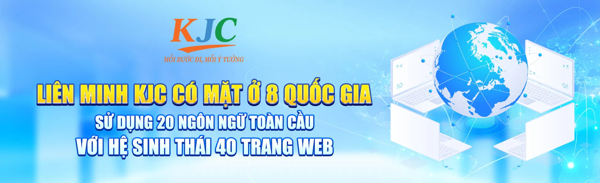 Liên Minh KJC Có Mặt Ở 8 Quốc Gia