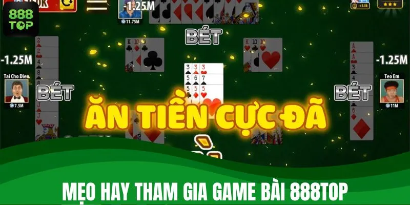 Mẹo hay tham gia game bài 888TOP